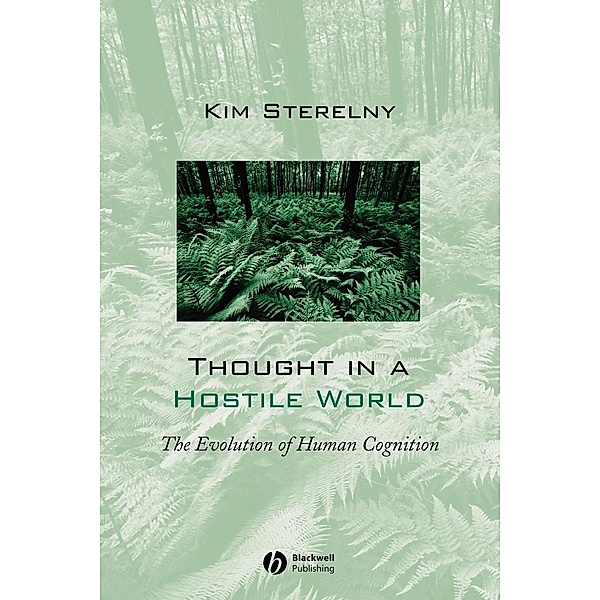 Thought in a Hostile World, Kim Sterelny