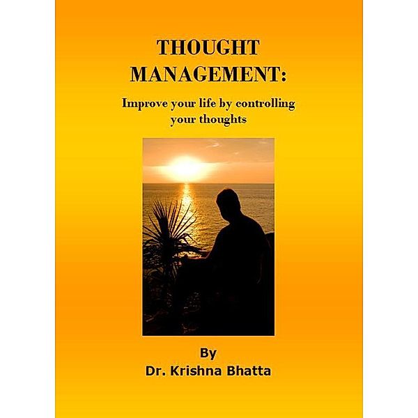 Thought Management, Krishna Bhatta