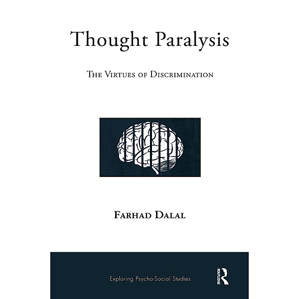 Thought Paralysis, Farhad Dalal