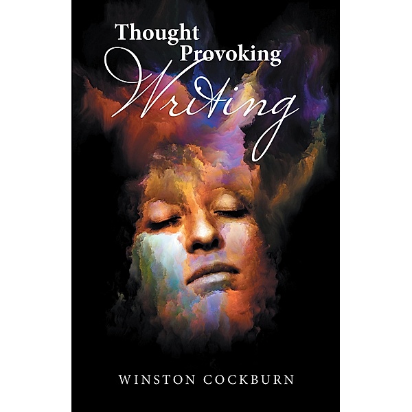 Thought Provoking Writing, Winston Cockburn