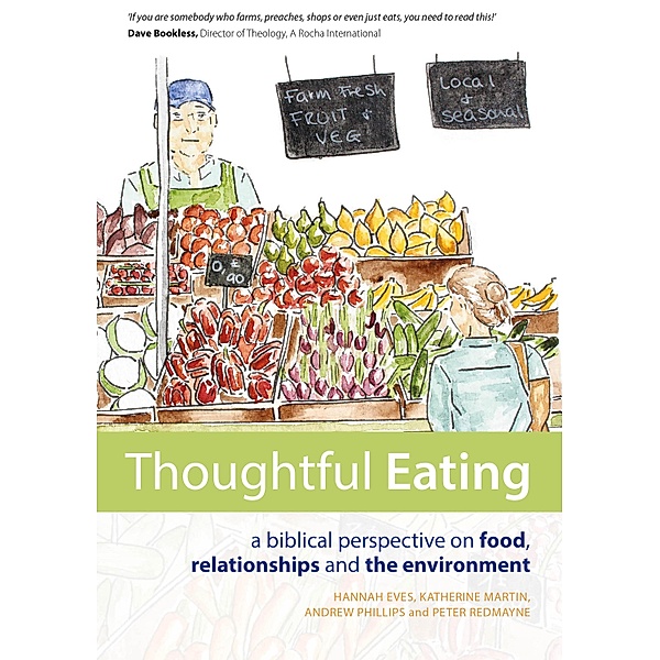 Thoughtful Eating, Hannah Eves, Katharine Martin, Andrew Phillips, Peter Redmayne