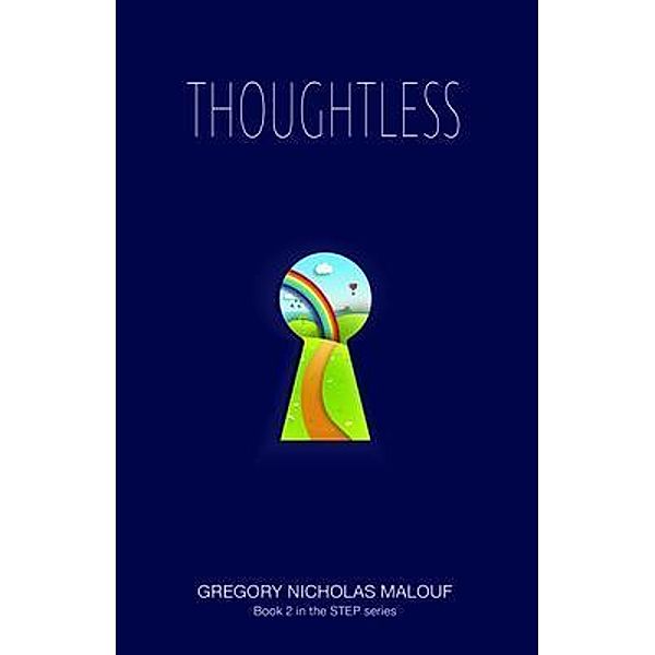 Thoughtless / STEP Bd.2, Gregory Nicholas Malouf