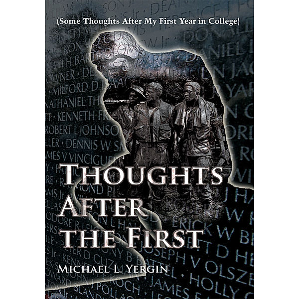 Thoughts After the First, Michael Yergin