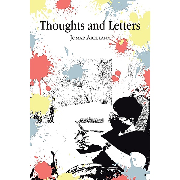 Thoughts and Letters, Jomar Abellana