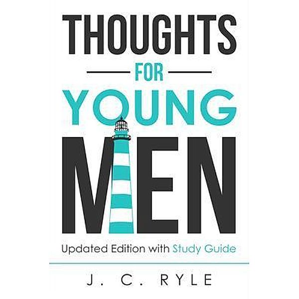 Thoughts for Young Men, J. C. Ryle