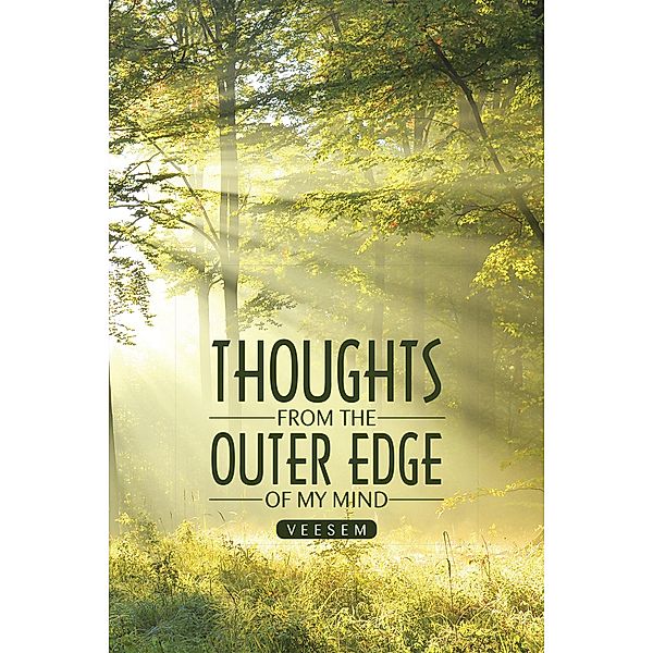 Thoughts from the Outer Edge of My Mind, V. Sreenivasa Murthy