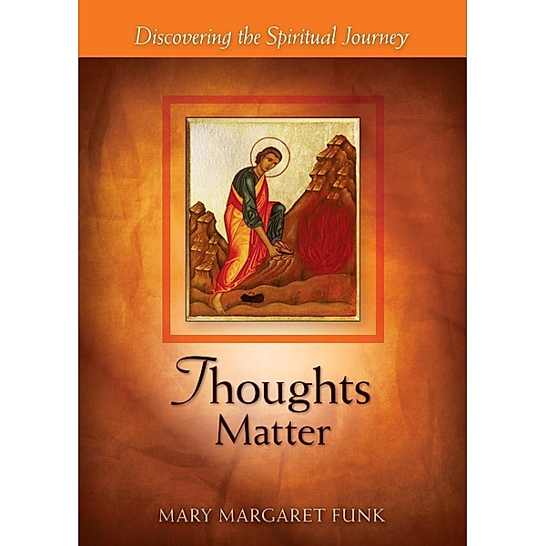 Thoughts Matter / The Matters Series, Mary Margaret Funk