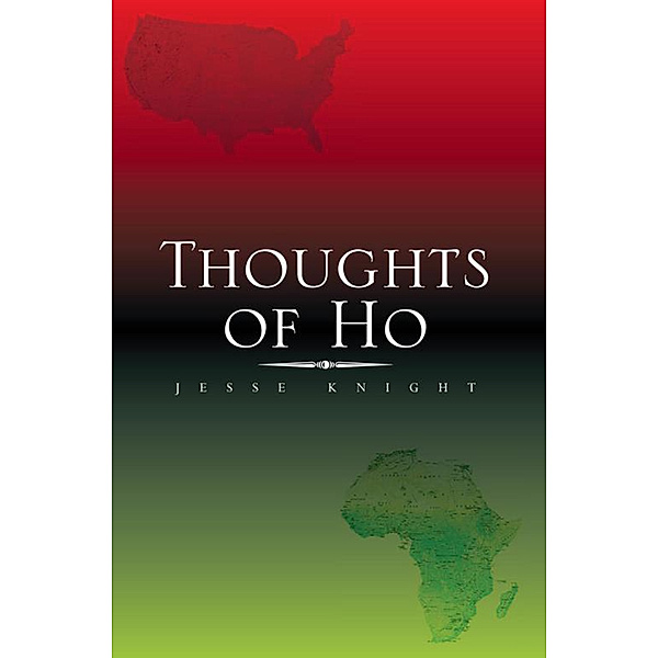 Thoughts of Ho, Jesse Knight