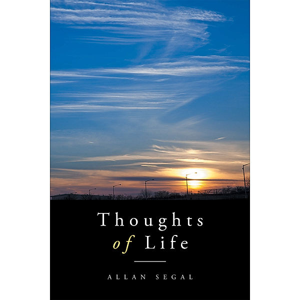 Thoughts of Life, Allan Segal