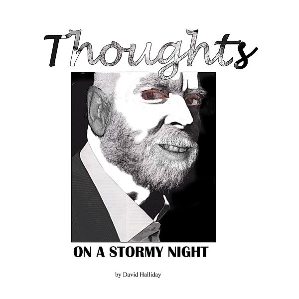 Thoughts On A Stormy Night, David Halliday