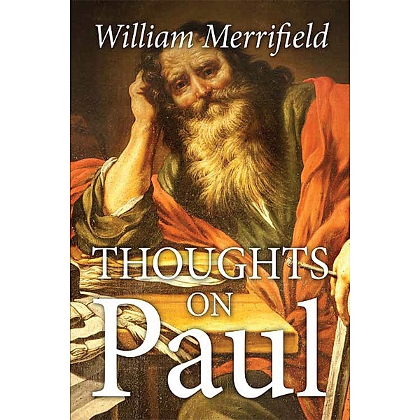 Thoughts on Paul, William Merrifield