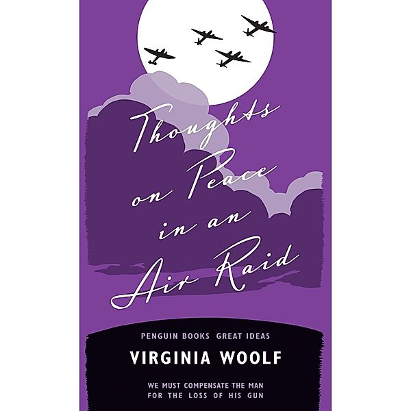 Thoughts on Peace in an Air Raid, Virginia Woolf