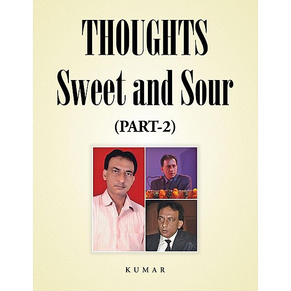 Thoughts - Sweet and Sour, Kumar