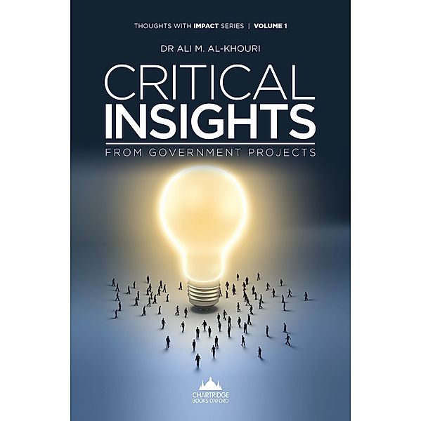 Thoughts With Impact Series: Critical Insights From Government Projects, Ali M Al-Khouri