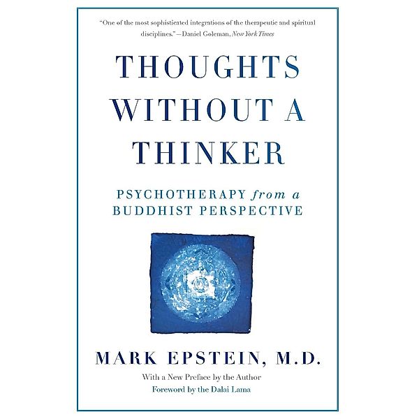 Thoughts Without A Thinker, Mark Epstein