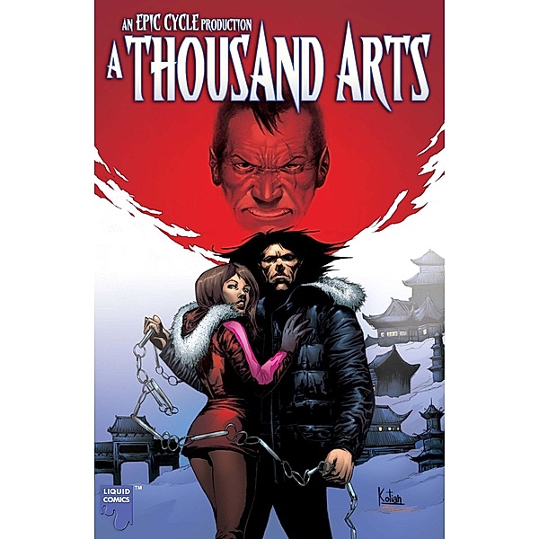 Thousand Arts Graphic Novel, Volume 1 / Liquid Comics, Stuart Moore