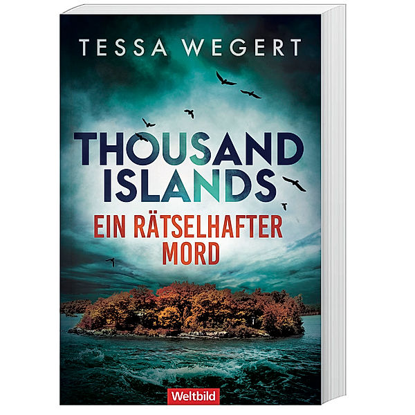 Thousand Islands - Ein rätselhafter Mord/ Thousand Islands Bd. 1, Tessa Wegert