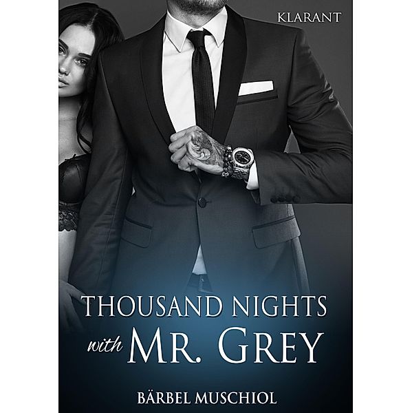 Thousand Nights with Mr Grey / Mr Grey Bd.2, Bärbel Muschiol