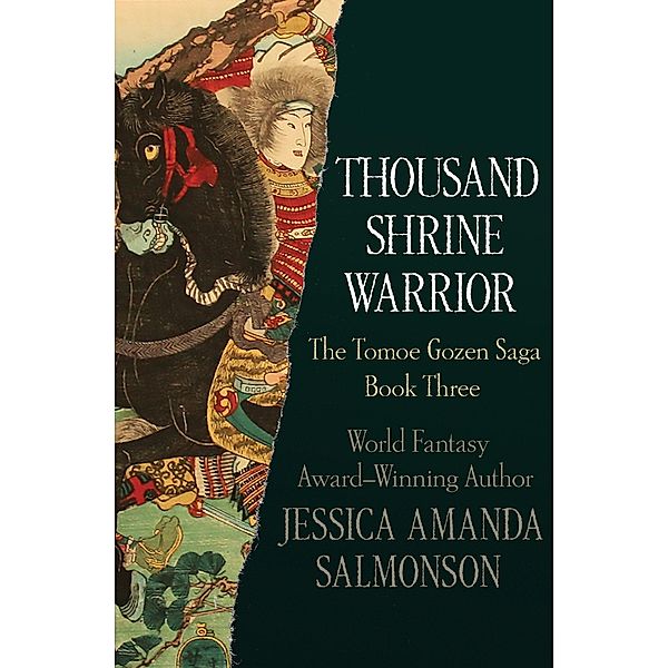 Thousand Shrine Warrior / The Tomoe Gozen Saga, Jessica Amanda Salmonson