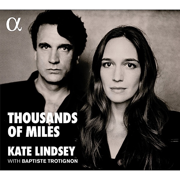 Thousands Of Miles, Kate Lindsey, Baptiste Trotignon