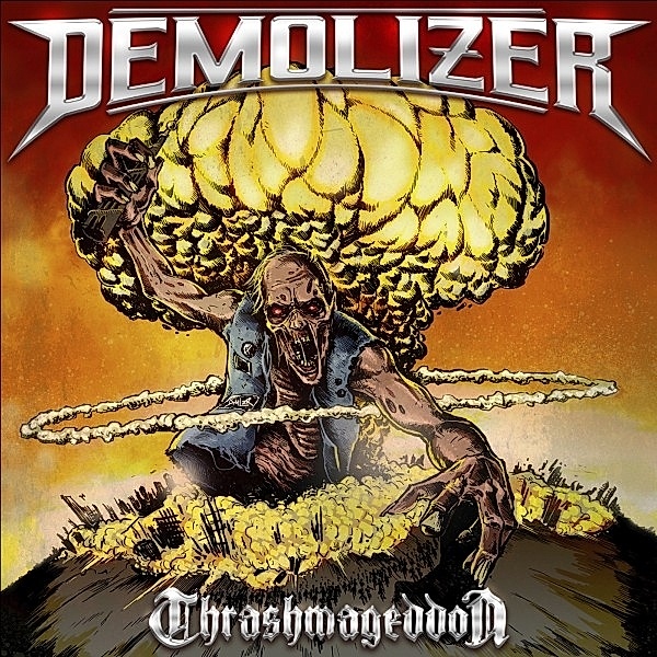 Thrasmageddon (Vinyl), Demolizer