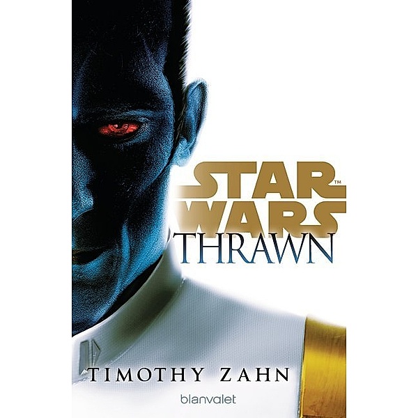Thrawn / Star Wars(TM) Thrawn Bd.1, Timothy Zahn