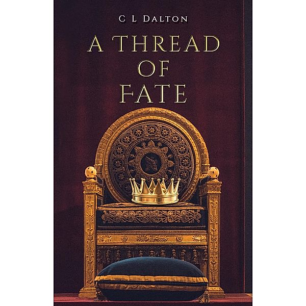 Thread of Fate, C L Dalton