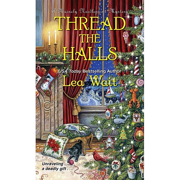 Thread the Halls / A Mainely Needlepoint Mystery Bd.6, Lea Wait