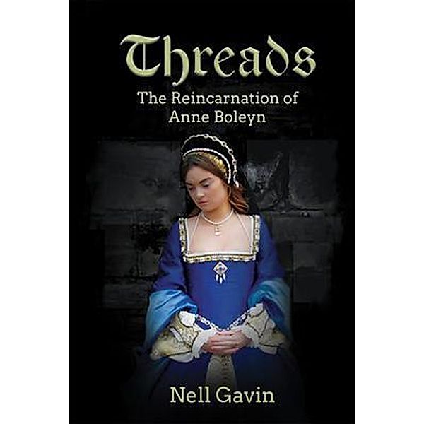 Threads / Nell Gavin, Nell Gavin