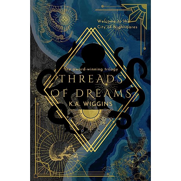 Threads of Dreams / Threads of Dreams, K. A. Wiggins