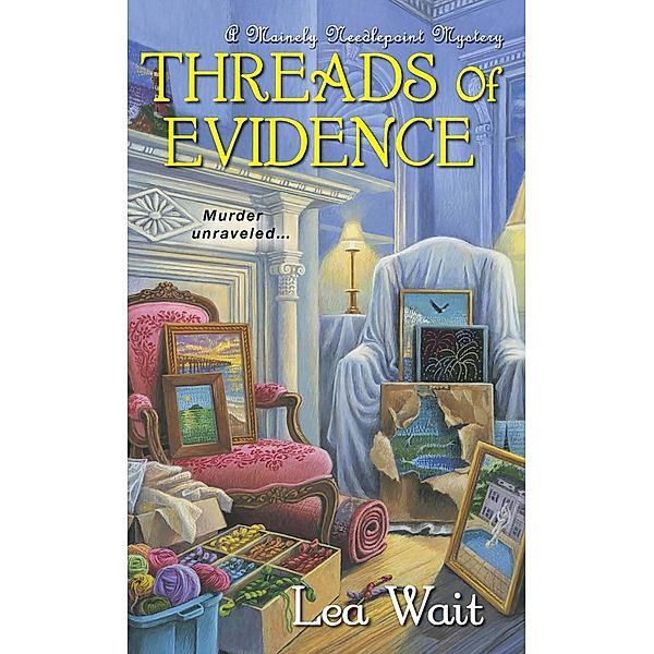 Threads of Evidence / A Mainely Needlepoint Mystery Bd.2, Lea Wait
