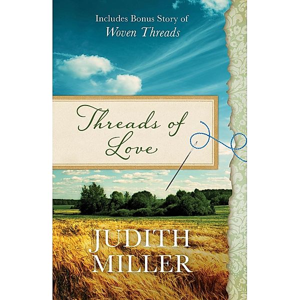 Threads of Love, Judith Mccoy Miller