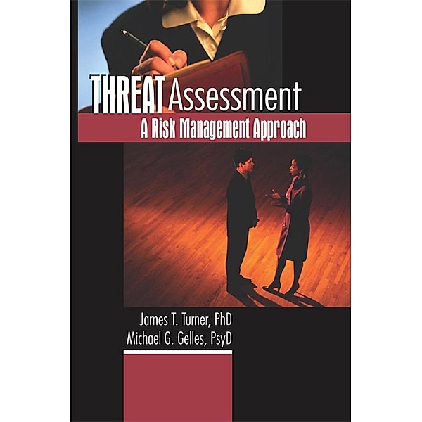 Threat Assessment, James T Turner, Michael Gelles