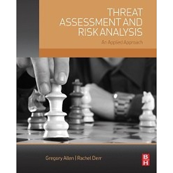 Threat Assessment and Risk Analysis, Gregory Allen, Rachel Derr