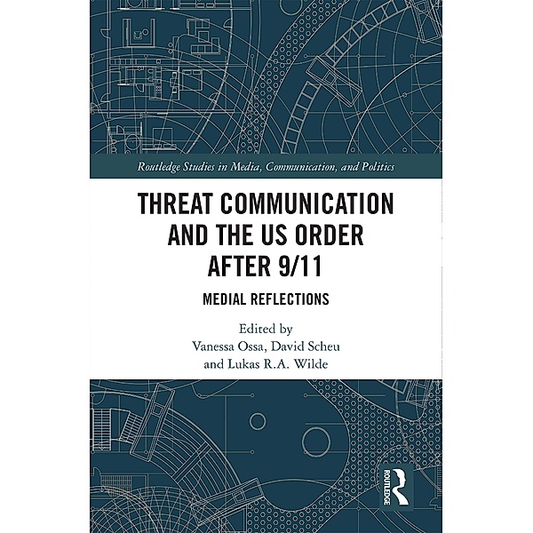 Threat Communication and the US Order after 9/11