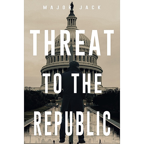 Threat to the Republic: The Patriot Gambit, Major Jack