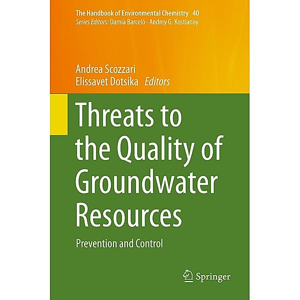 Threats to the Quality of Groundwater Resources / The Handbook of Environmental Chemistry Bd.40