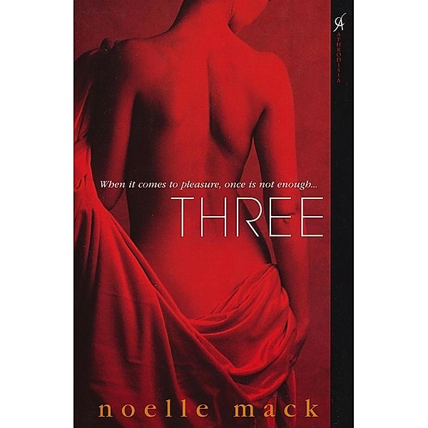 Three, Noelle Mack