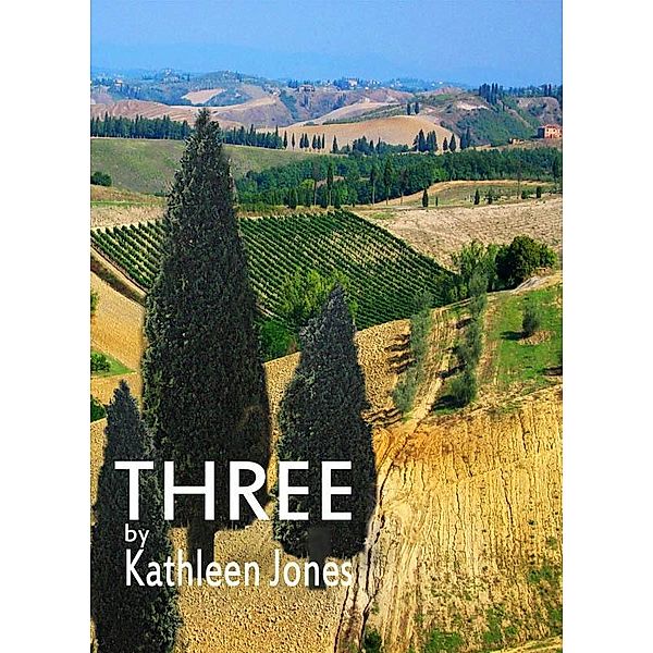 Three and Other Stories / Kathleen Jones, Kathleen Jones