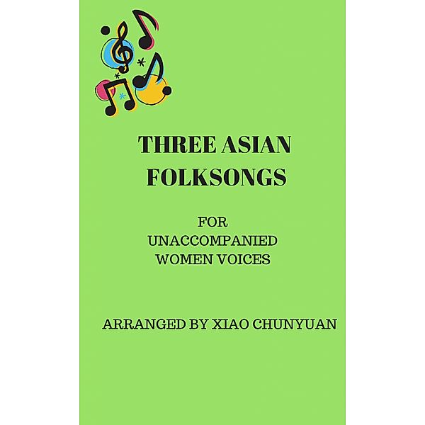 Three Asian Folk Songs