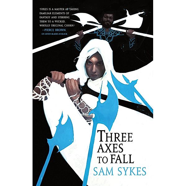 Three Axes to Fall / The Grave of Empires Bd.3, Sam Sykes