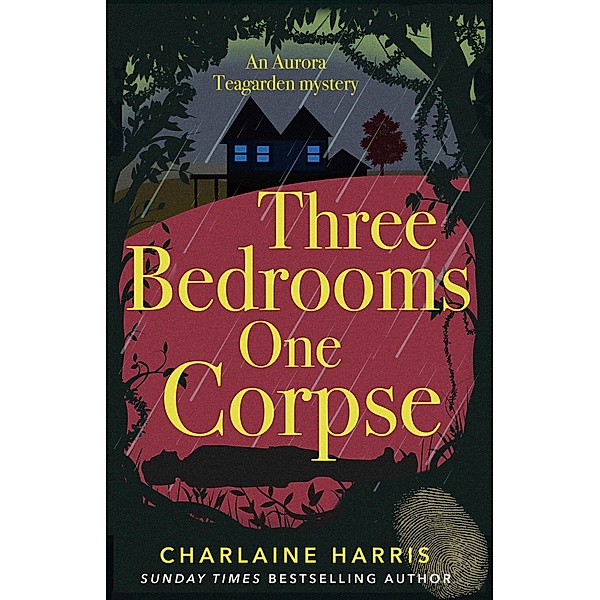 Three Bedrooms, One Corpse / Aurora Teagarden Mysteries Bd.3, Charlaine Harris