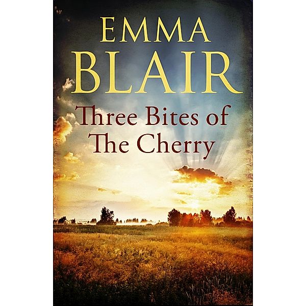 Three Bites of the Cherry, Emma Blair