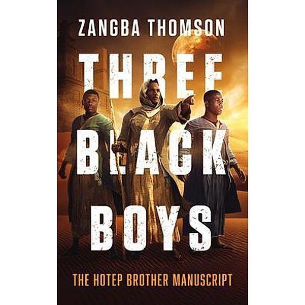 Three Black Boys / Three Black Boys Bd.2, Zangba Thomson