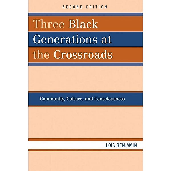 Three Black Generations at the Crossroads, Lois Benjamin