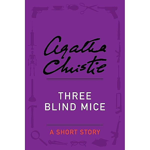 Three Blind Mice / Witness Impulse, Agatha Christie