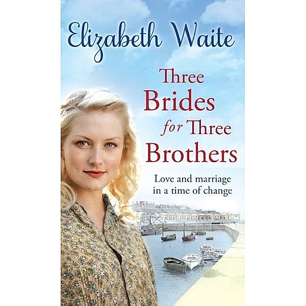 Three Brides for Three Brothers, Elizabeth Waite