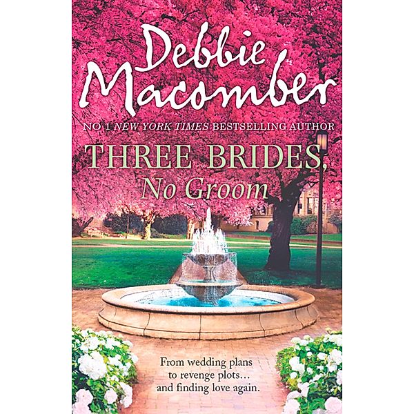 Three Brides, No Groom, Debbie Macomber
