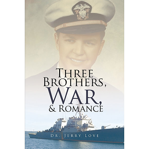 Three Brothers, War, & Romance, Jerry Love