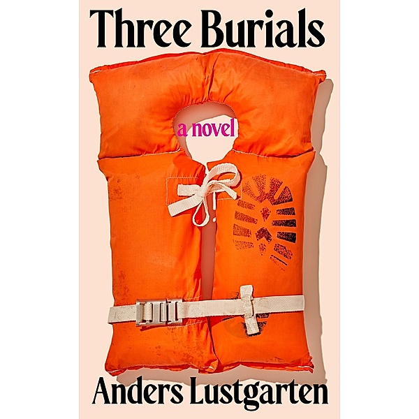Three Burials, Anders Lustgarten
